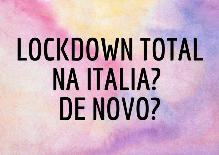 LOCKDOWN TOTAL NA ITALIA DE NOVO