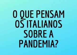 o que pensam os italianos sobre a pandemia
