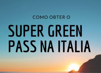 Como Obter o Super Green Pass na Italia