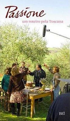 "Passione: um roteiro pela Toscana" 1 passione novela globo