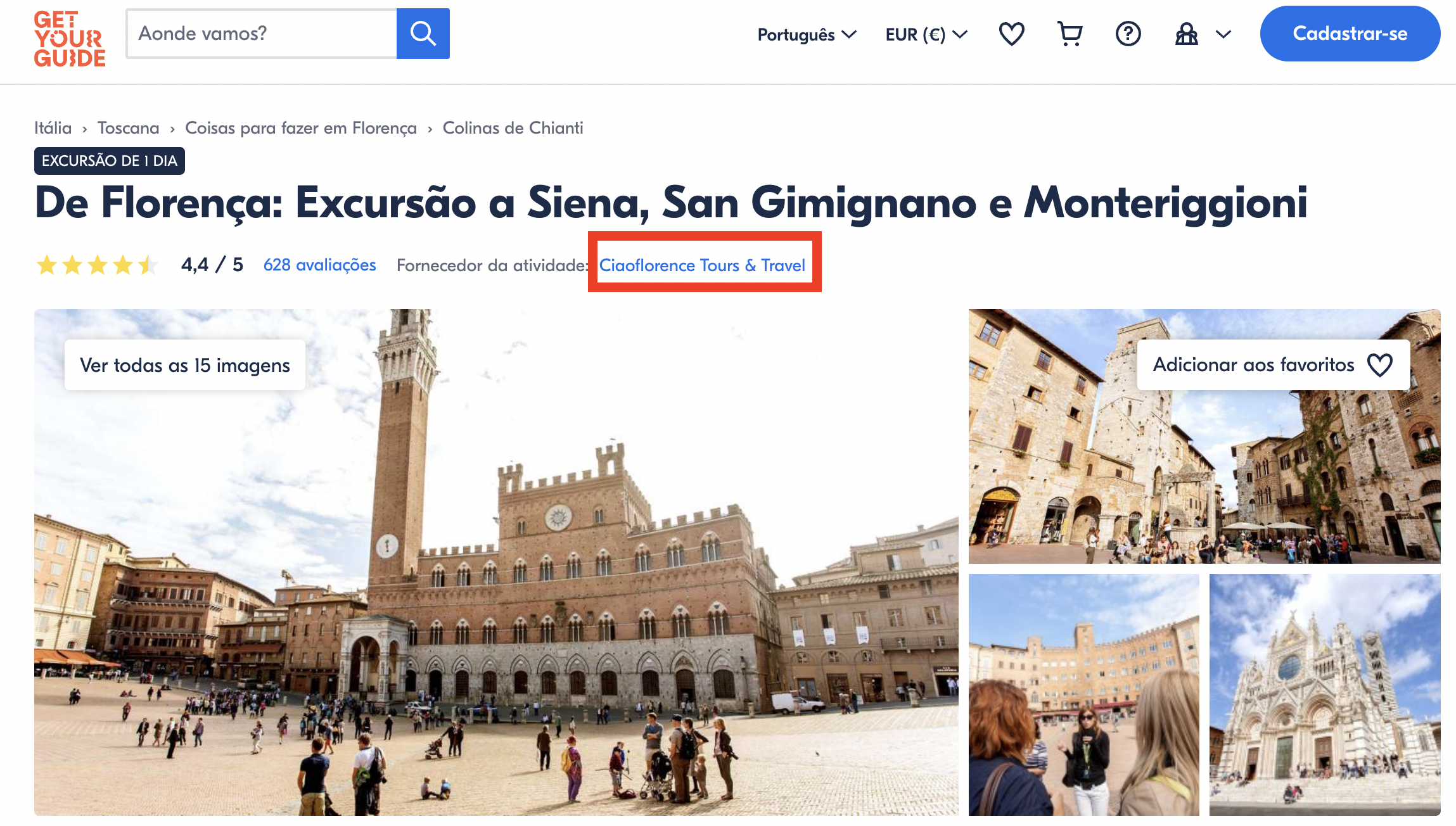 É seguro reservar com a Get Your Guide? Aqui uma opção de tour em grupo saindo de Florença para Siena, San Gimignano e Monteriggioni vendida pela Get Your Guide e organizada pela CiaoFlorence