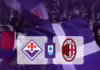 Ingressos para Futebol Italiano Série A: Fiorentina x Milan
