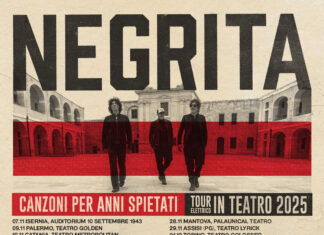 Ingressos Negrita 2025: a banda passará pelos melhores teatros italianos no outono