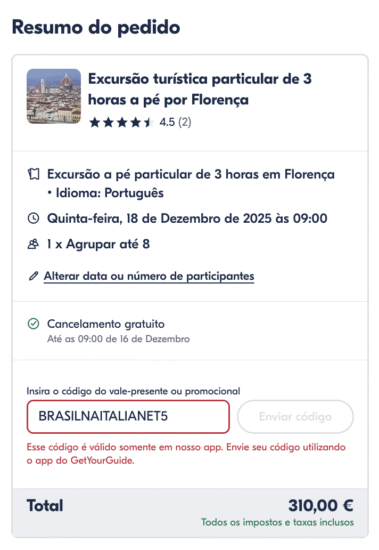 Mensagem de erro indicado que o código promocional da GetYourGuide BRASILNAITALIANET5 é válido somente na app!
