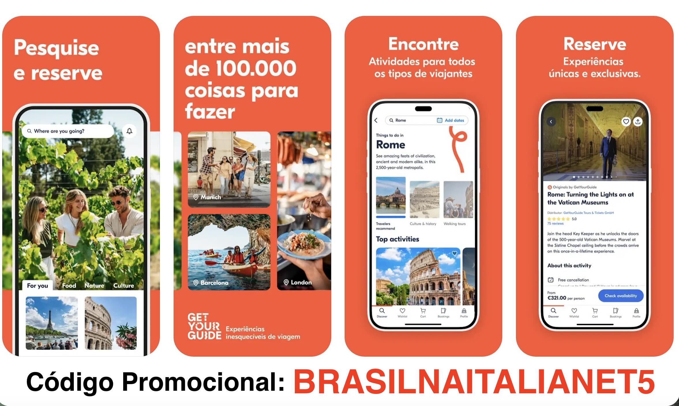 Código Promocional GetYourGuide: BRASILNAITALIANET5 - basta copiar e colar o código na página de compra antes de completar o pagamento