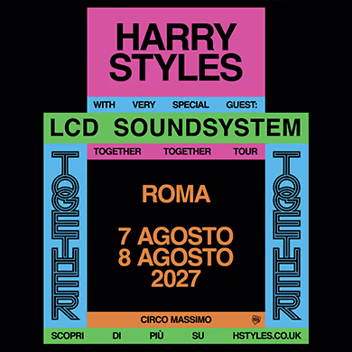 Harry Styles em Roma 2027: ingressos, preços e dicas 2 Cartaz oficial da turnê Together, Together de Harry Styles em Roma, no Circo Massimo, em 7 e 8 de agosto de 2027, com LCD Soundsystem